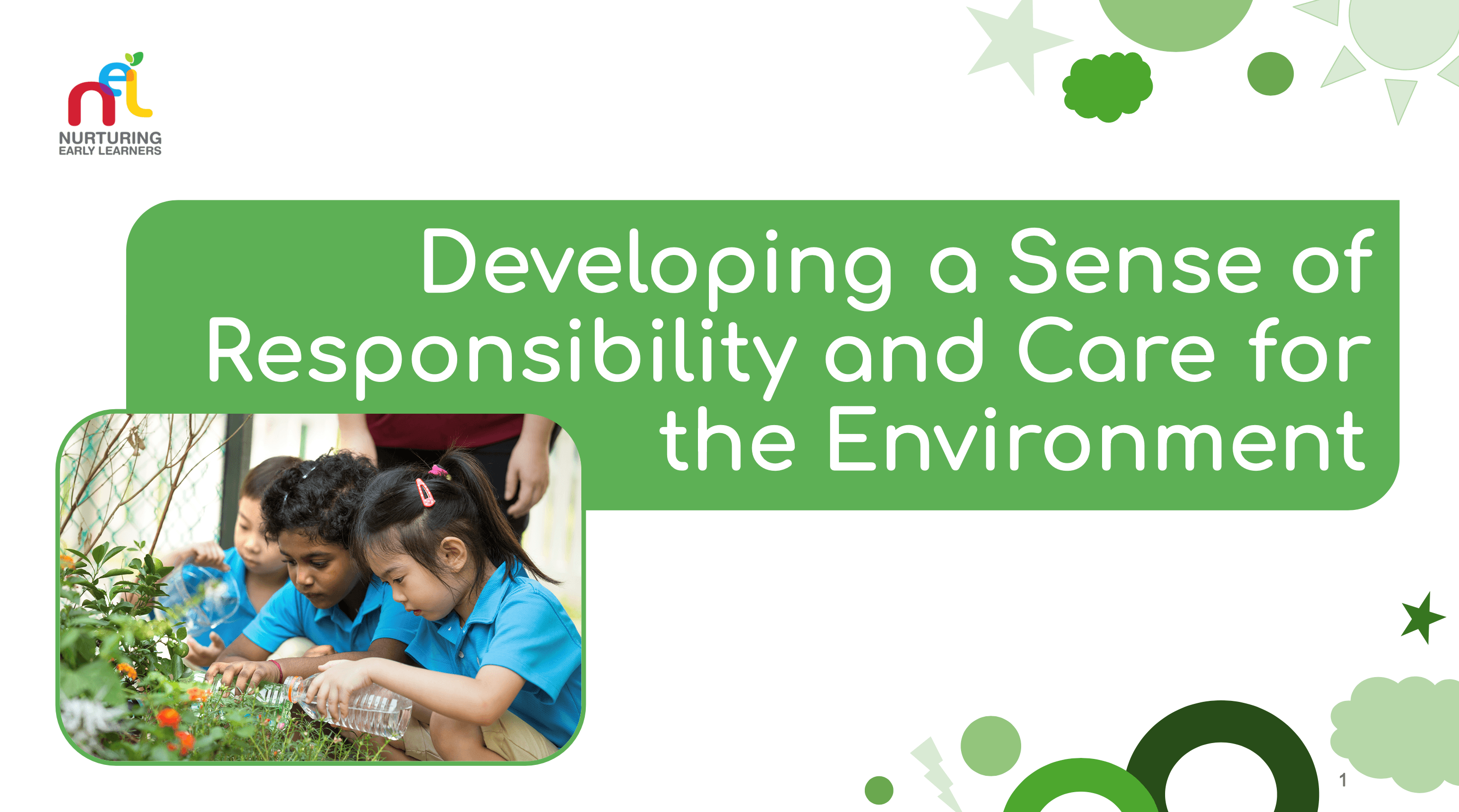 slides on developing a sense of responsibility and care for the environment with image of children watering plants